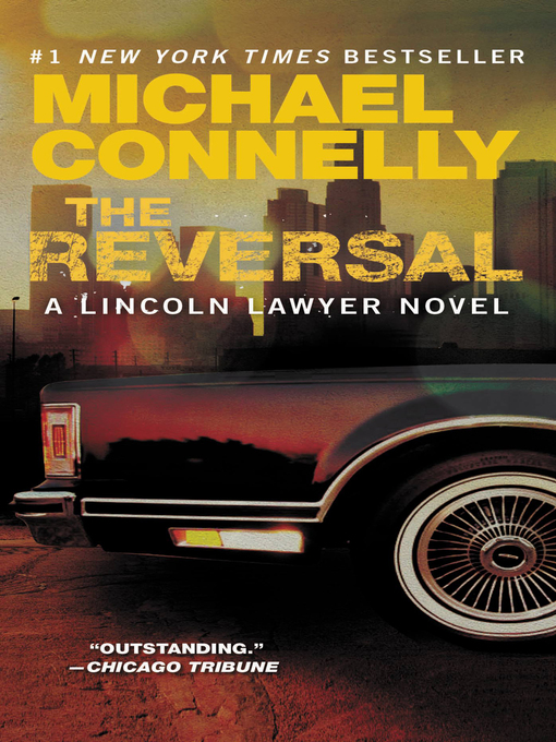 Title details for The Reversal by Michael Connelly - Wait list